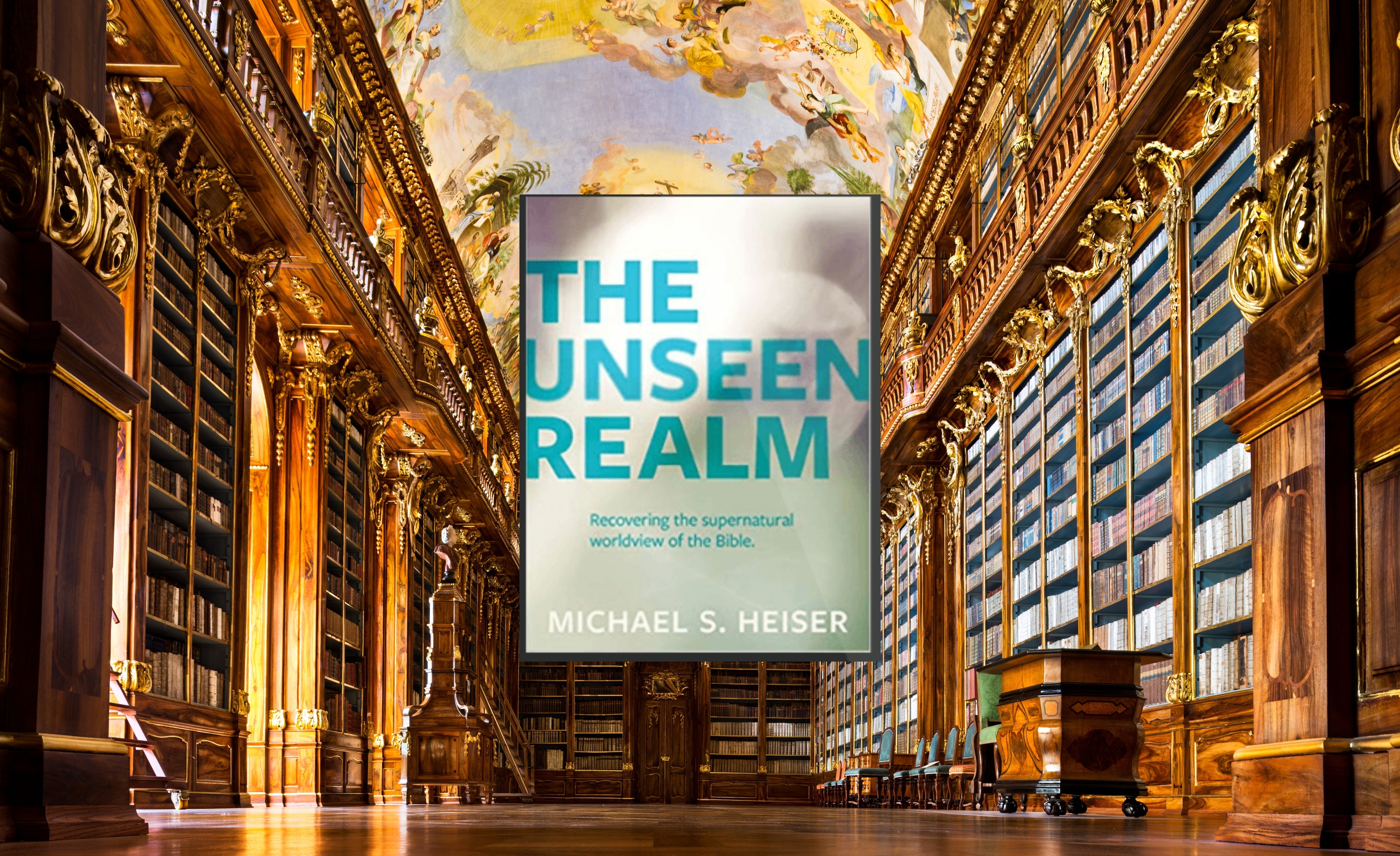 Book Review: "The Unseen Realm" by Michael S. Heiser